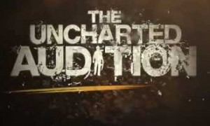 The Uncharted Audition