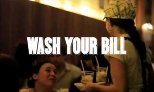Wash your bill