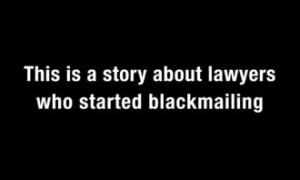 Blackmailing Lawyers